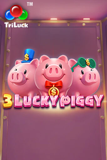 Играй в 3 LUCKY PIGGY онлайн без регистрации | Азино Три Топора