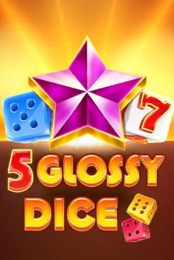 Играй в 5 Glossy Dice онлайн без регистрации | Азино Три Топора