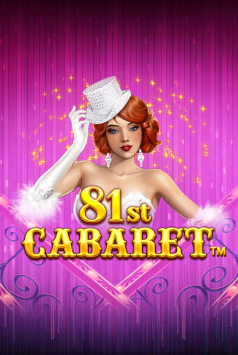 Играй в 81st Cabaret онлайн без регистрации | Азино Три Топора