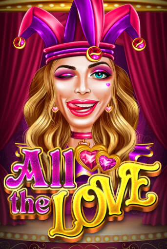 Играй в All The Love онлайн без регистрации | Азино Три Топора
