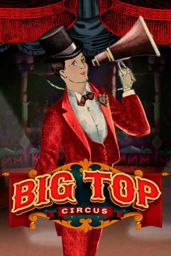 Играй в Big Top онлайн без регистрации | Азино Три Топора