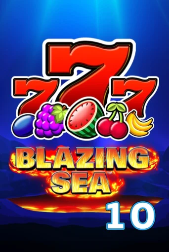 Играй в Blazing Sea 10 онлайн без регистрации | Азино Три Топора