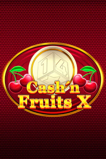 Играй в Cash'n Fruits X онлайн без регистрации | Азино Три Топора