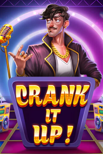 Играй в Crank it Up онлайн без регистрации | Азино Три Топора