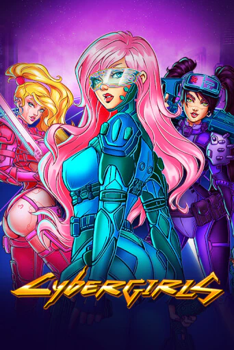 Играй в Cybergirls онлайн без регистрации | Азино Три Топора
