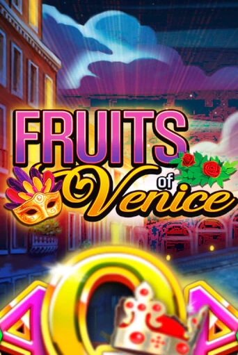 Играй в Fruits of Venice онлайн без регистрации | Азино Три Топора