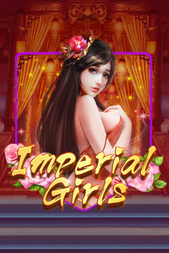 Играй в Imperial Girls онлайн без регистрации | Азино Три Топора
