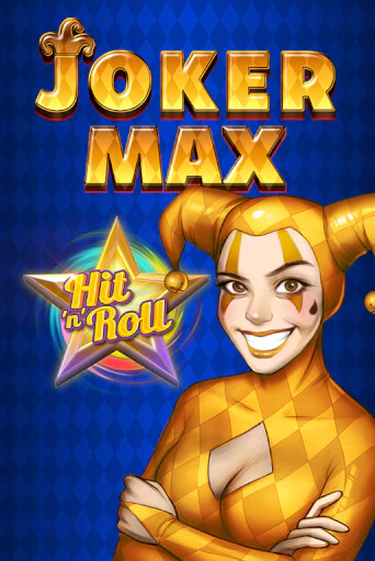 Играй в Joker Max: Hit 'n' Roll онлайн без регистрации | Азино Три Топора