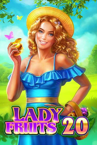 Играй в Lady Fruits 20 онлайн без регистрации | Азино Три Топора