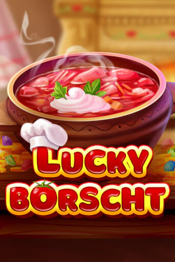 Играй в Lucky Borscht онлайн без регистрации | Азино Три Топора