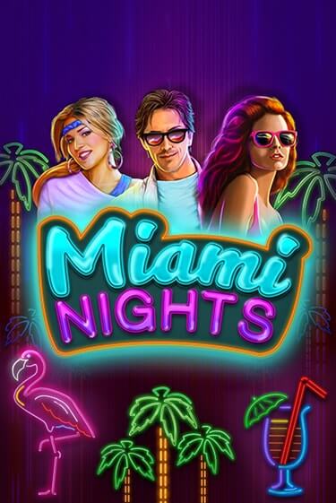 Играй в Miami Nights онлайн без регистрации | Азино Три Топора