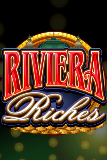 Играй в Riviera Riches онлайн без регистрации | Азино Три Топора