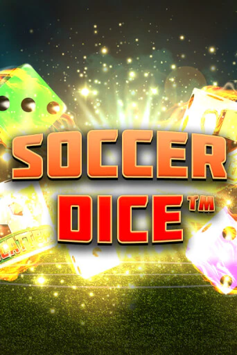 Играй в Soccer Dice онлайн без регистрации | Азино Три Топора