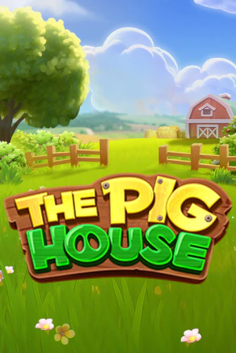Играй в The Pig House онлайн без регистрации | Азино Три Топора