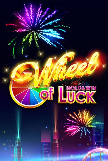 Играй в Wheel of Luck: Hold & Win онлайн без регистрации | Азино Три Топора