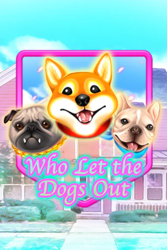 Играй в Who Let The Dogs Out онлайн без регистрации | Азино Три Топора