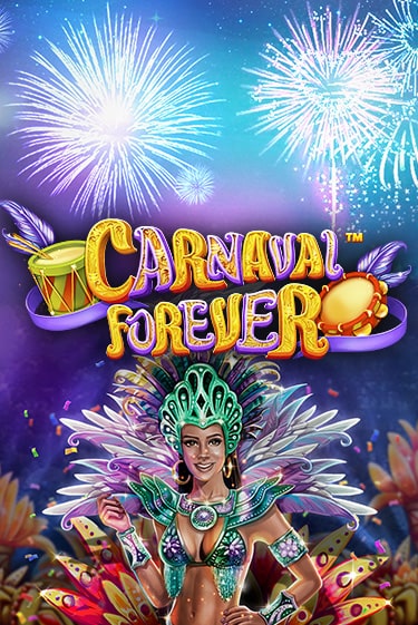 Играй в Carnaval Forever онлайн без регистрации | Азино Три Топора